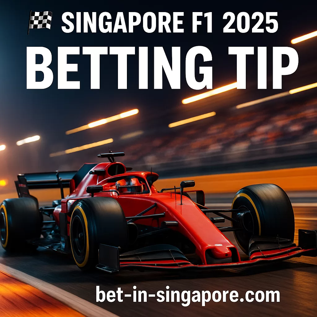 🏁 Singapore F1 2025 Betting Tips: Best Odds, Winning Strategies & Expert Predictions